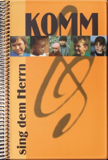 Komm sing dem Herrn (Liederbuch, Spiralbindung))